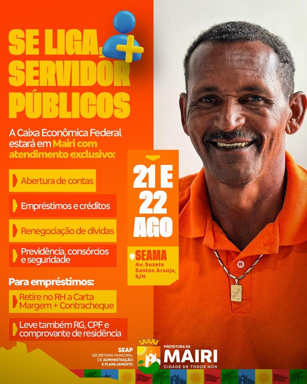 Servidores públicos de Mairi terão atendimento exclusivo da Caixa Econômica Federal.